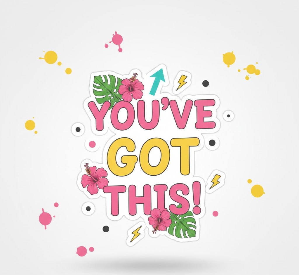 Positive affirmation sticker